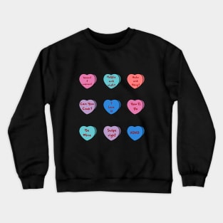 Valentine's candy Crewneck Sweatshirt